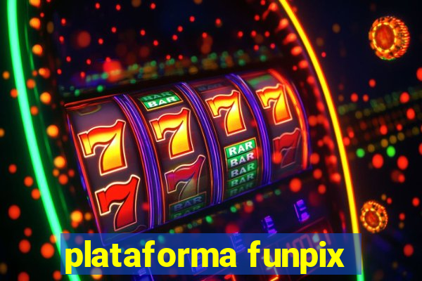 plataforma funpix